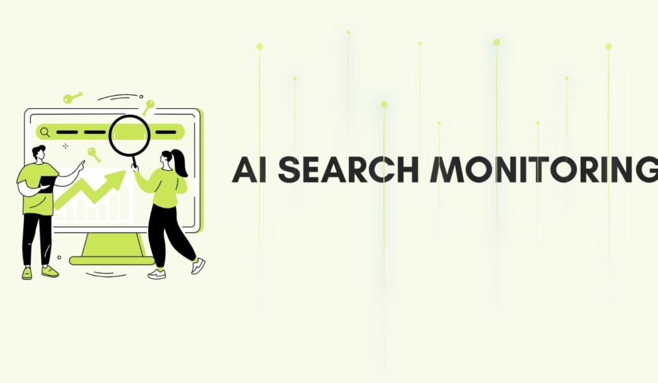 why use ai search monitoring tools