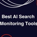 what are the best ai search monitoring tools